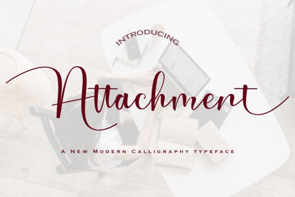 Attachment Typeface: Elevating Campaign Visuals with Elegant Script Design