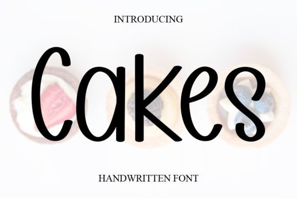 Cakes Font Review: Elevating Editorial Design with Handwritten Elegance