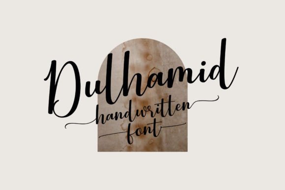 Dulhamid: The Handwritten Script Font for Scroll-Stopping Visuals