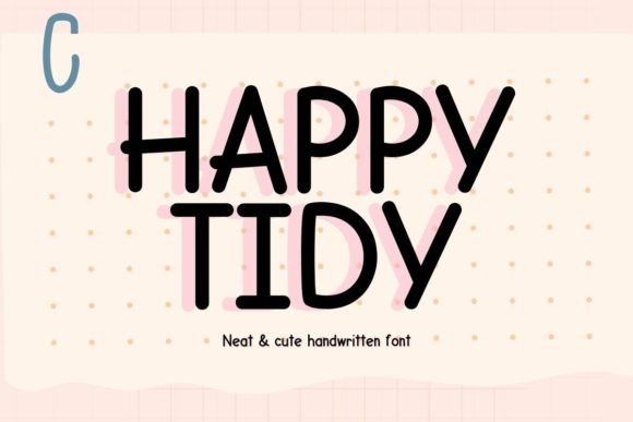 Happy Tidy Typeface: The Perfect Font for Polished Small Business Branding