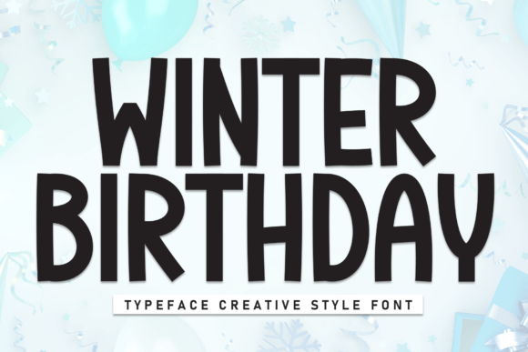 Winter Birthday: A Handwritten Typeface for Editorial Warmth